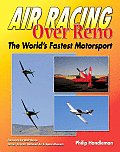 Air Racing Over Reno The Worlds Fastest Motorsport