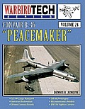 Convair B 36 Peacemaker Warbirdtech Volume 24