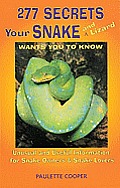 277 Secrets Your Snake & Lizard Wants
