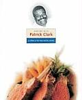 Cooking With Patrick Clark A Tribute To The Man & Cuisine