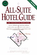 All Suite Hotel Guide 10th Edition