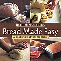 Bread Made Easy A Bakers First Bread Boo