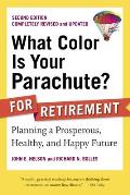 What Color Is Your Parachute for Retirement 2nd Edition