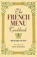 French Menu Cookbook The Food & Wine Of Fran