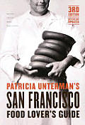 Patricia Untermans San Francisco Food 3rd Edition
