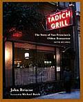 The Tadich Grill: The Story of San Francisco's Oldest Restaurant, with Recipes [A Cookbook]