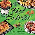 Fast Entrees