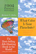 What Color Is Your Parachute 2004 Edition