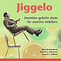 Jiggelo Inventive Gelatin Shots For Crea