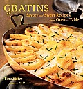 Gratins Savory & Sweet Recipes From Oven
