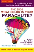What Color Is Your Parachute 2006