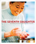 Seventh Daughter My Culinary Journey from Beijing to San Francisco