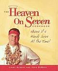 Heaven on Seven Cookbook Where Its Mardi Gras All the Time