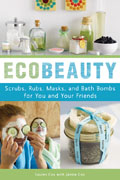 Ecobeauty Scrubs Rubs Masks Rinses & Bath Bombs for You & Your Friends