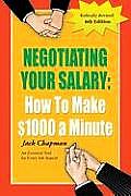 Negotiating Your Salary How to Make $1000 a Minute
