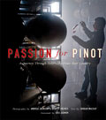 Passion for Pinot A Journey Through Americas Pinot Noir Country