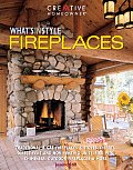 Whats In Style Fireplaces