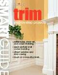 Smart Guide Trim Step By Step Projects