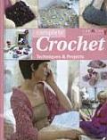 Complete Crochet Techniques & Projects
