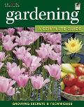 Gardening A Complete Guide Growing Secrets & Techniques