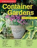 Home Gardeners Container Gardens Planting in containers & designing improving & maintaining container gardens