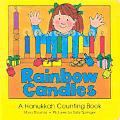 Rainbow Candles (Hanukkah Counting Books)