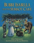 Bubbe Isabella & The Sukkot Cake