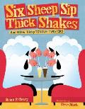 Six Sheep Sip Thick Shakes & Other Tricky Tongue Twisters