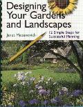 Designing Your Gardens & Landscapes 12 Simple Steps for Successful Planning