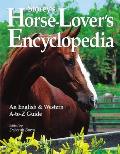 Storeys Horse Lovers Encyclopedia An English & Western A To Z Guide