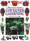 Practical Guide to Container Gardening