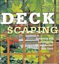 Deckscaping Gardening & Landscaping On