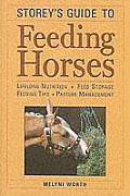 Storeys Guide To Feeding Horses Life Long N