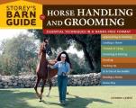 Storeys Barn Guide to Horse Handling & Grooming