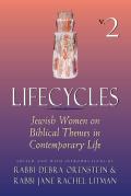 Lifecycles Volume 2: Jewish Women on Biblical Themes in Contemporary Life