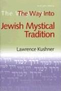 Way Into The Jewish Mystical Tradition