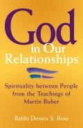 God in Our Relationships Spirituality Between People from the Teachings of Martin Buber