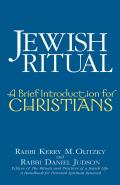 Jewish Ritual A Brief Introduction for Christians