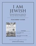 I Am Jewish Teacher's Guide: Personal Reflections Inspired by the Last Words of Daniel Pearl