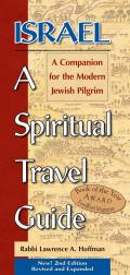 Israel a Spiritual Travel Guide A Companion for the Modern Jewish Pilgrim