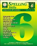 Spelling Skills Grade 6 Practice & Apply Series