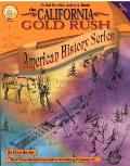 The California Gold Rush, Grades 4 - 7