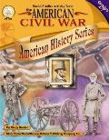 The American Civil War, Grades 4 - 7