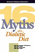 16 Myths Of A Diabetic Diet