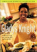 At Home with Gladys Knight Her Personal Recipe for Living Well Eating Right & Loving Life