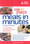 Mix N Match Meals In Minutes For People