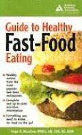 Ada Guide To Healthy Fast Food Eating