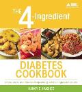 4 Ingredient Diabetes Cookbook Simple Quick & Delicious Recipes Using Just Four Ingredients or Less