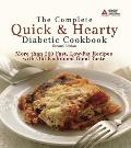 Complete Quick & Hearty Diabetic Cookbook More Than 200 Fast Low Fat Recipes with Old Fashioned Good Taste