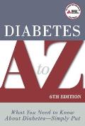 Diabetes A to Z 6th Edition
